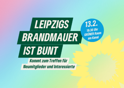 Regenbogenfarbener Hintergrund mit Text: Leipzigs Brandmauer ist bunt